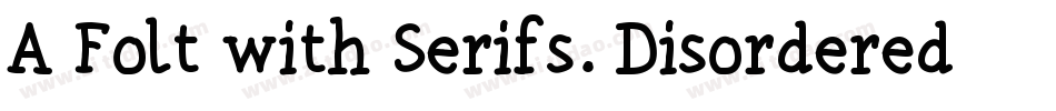 A Font with Serifs. Disordered字体转换